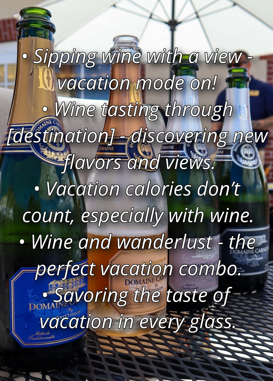 Wine captions for vacation